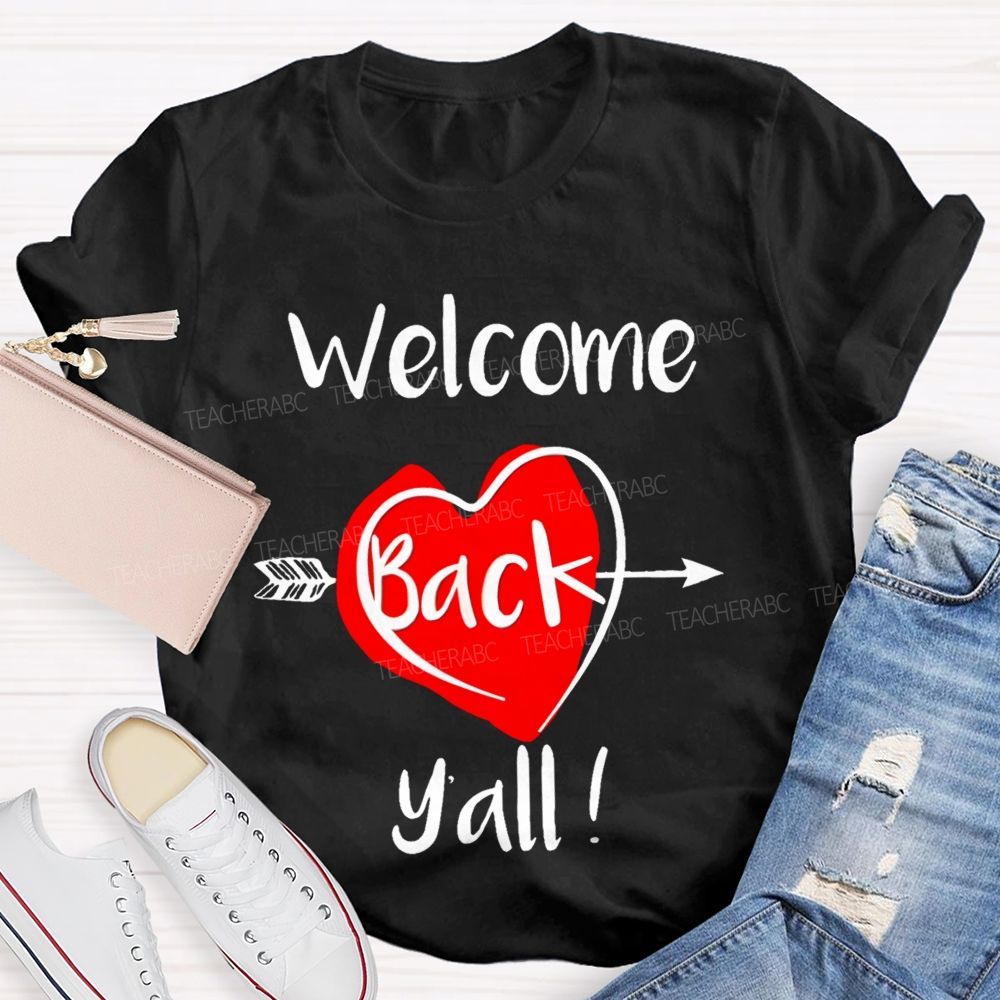 Welcome Back Y'all  Teacher T-shirt