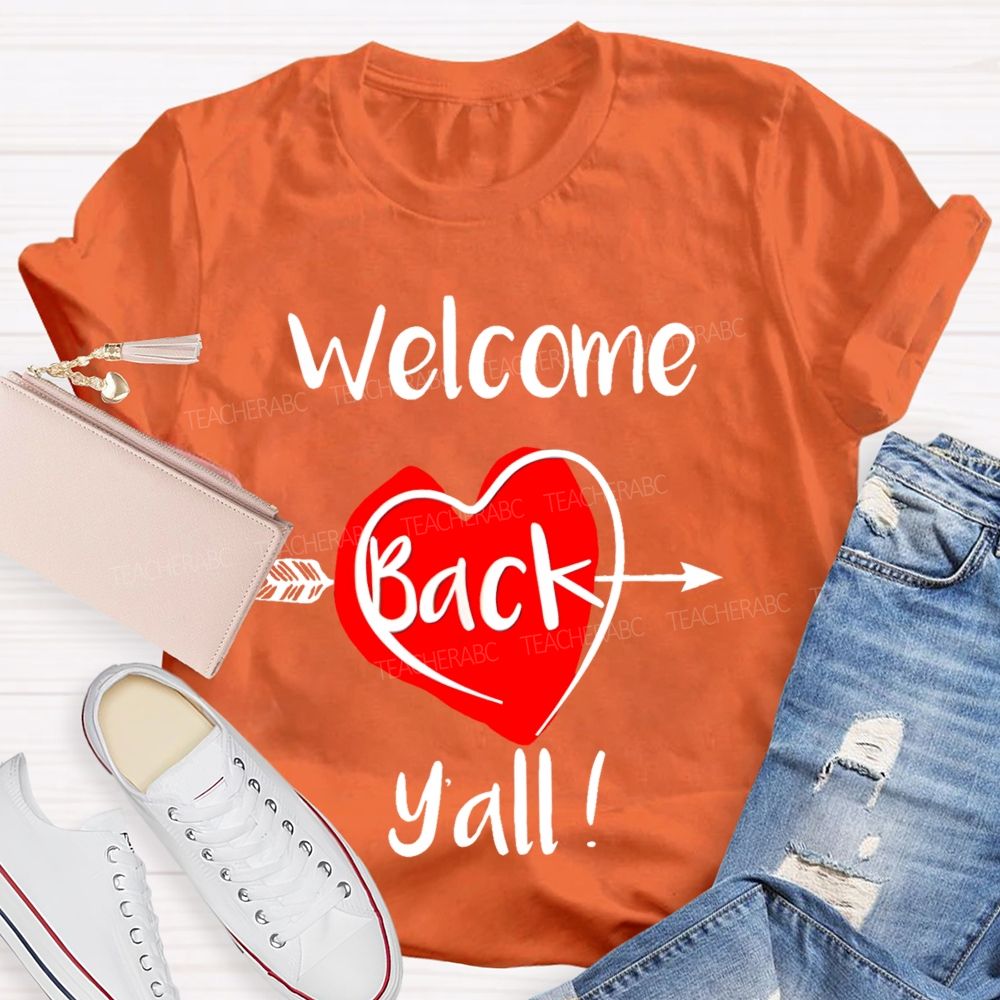 Welcome Back Y'all  Teacher T-shirt