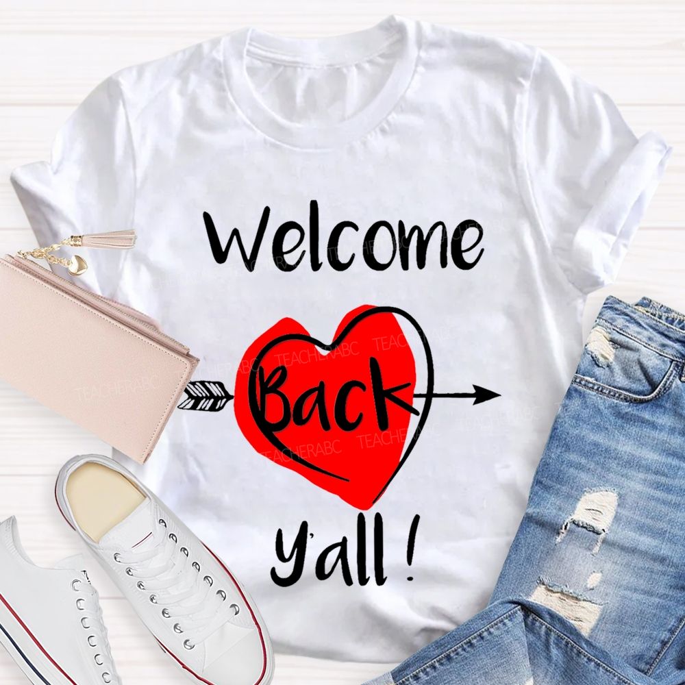 Welcome Back Y'all  Teacher T-shirt
