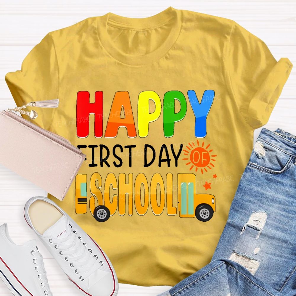 Happy First Day Of School   Colorful Letters Pattern  Teacher T-shirt