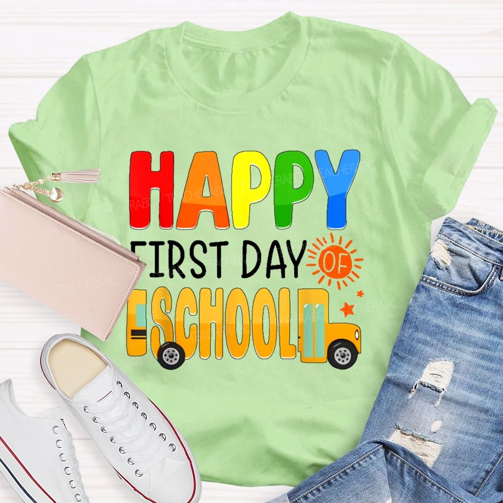 Happy First Day Of School   Colorful Letters Pattern  Teacher T-shirt