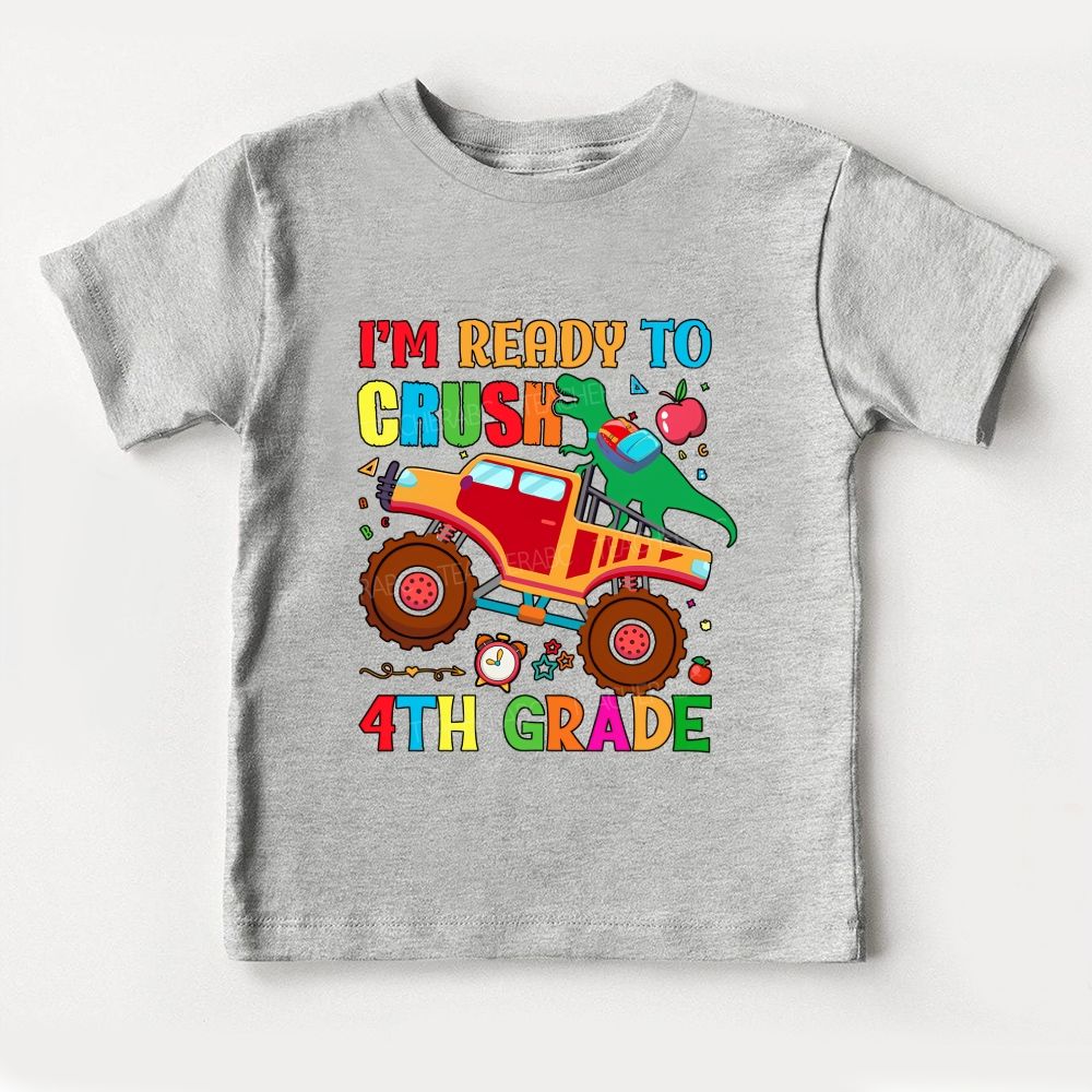 Personalized Grade I'M Ready To Crush 4th Grade Toddler T-shirts