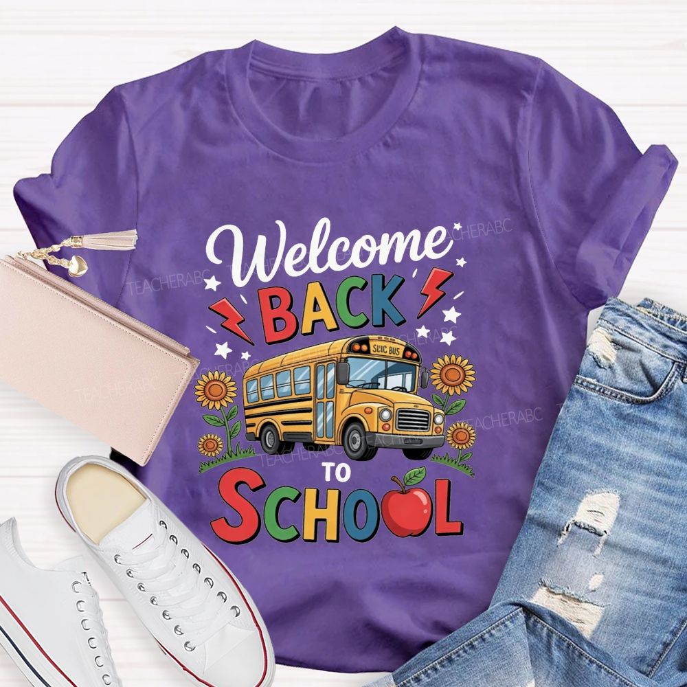 Welcome Back To School And School Bus Driver T-shirt