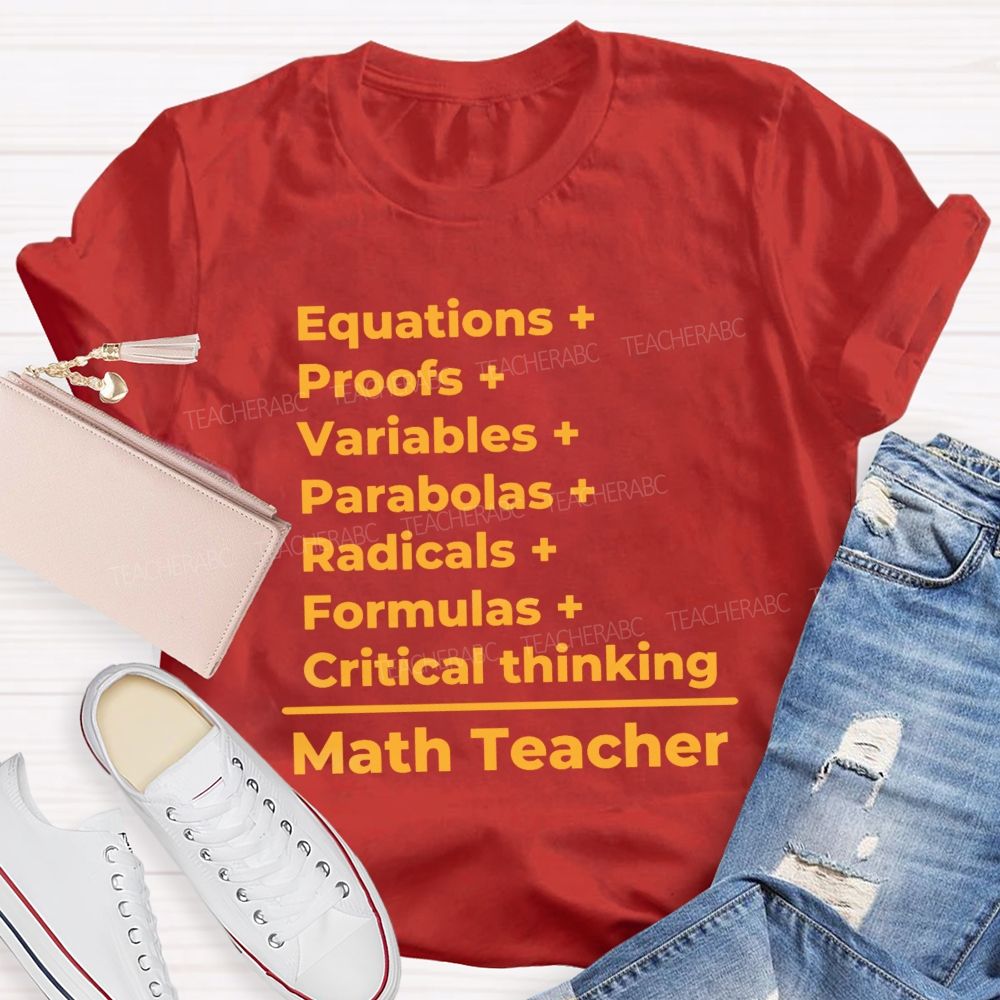 Equations Proofs Variables Parabolas Math Teacher T-Shirt