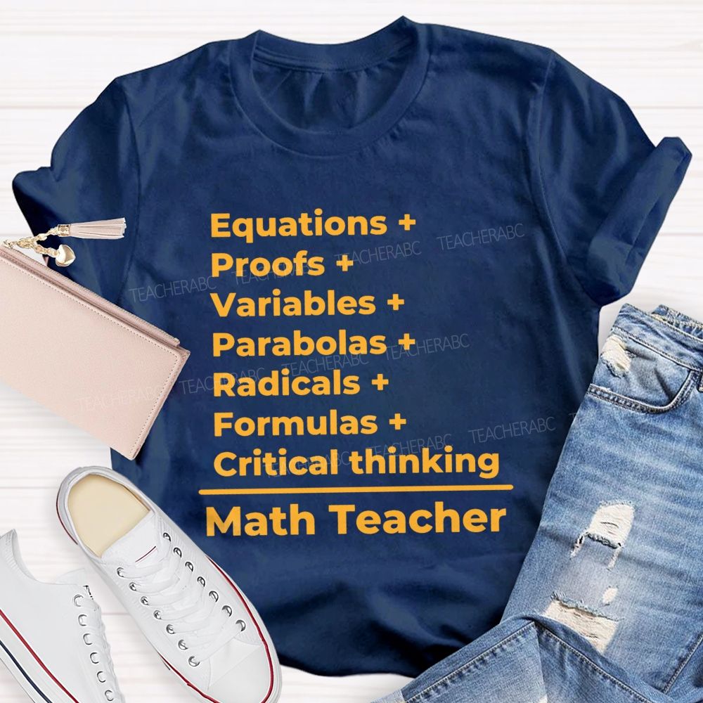 Equations Proofs Variables Parabolas Math Teacher T-Shirt