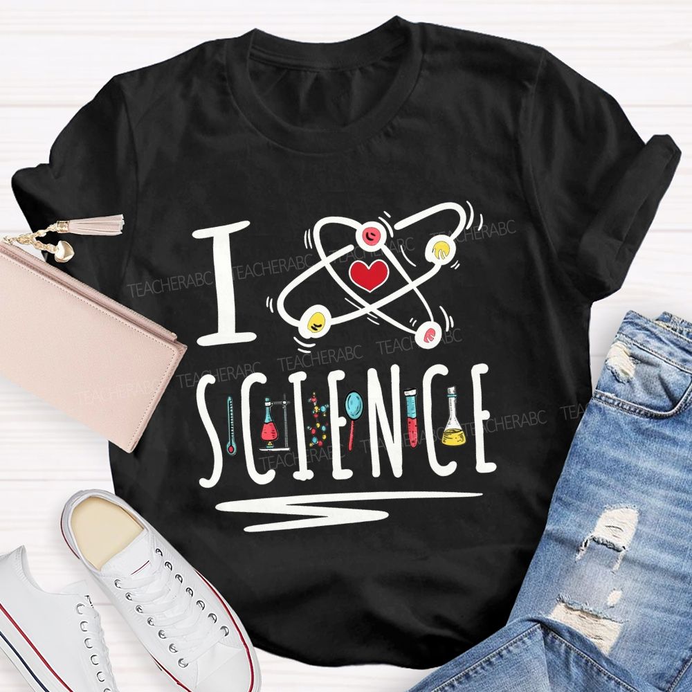 I Love Science Atom Lab Equipment Graphic Science Teacher T-shirt