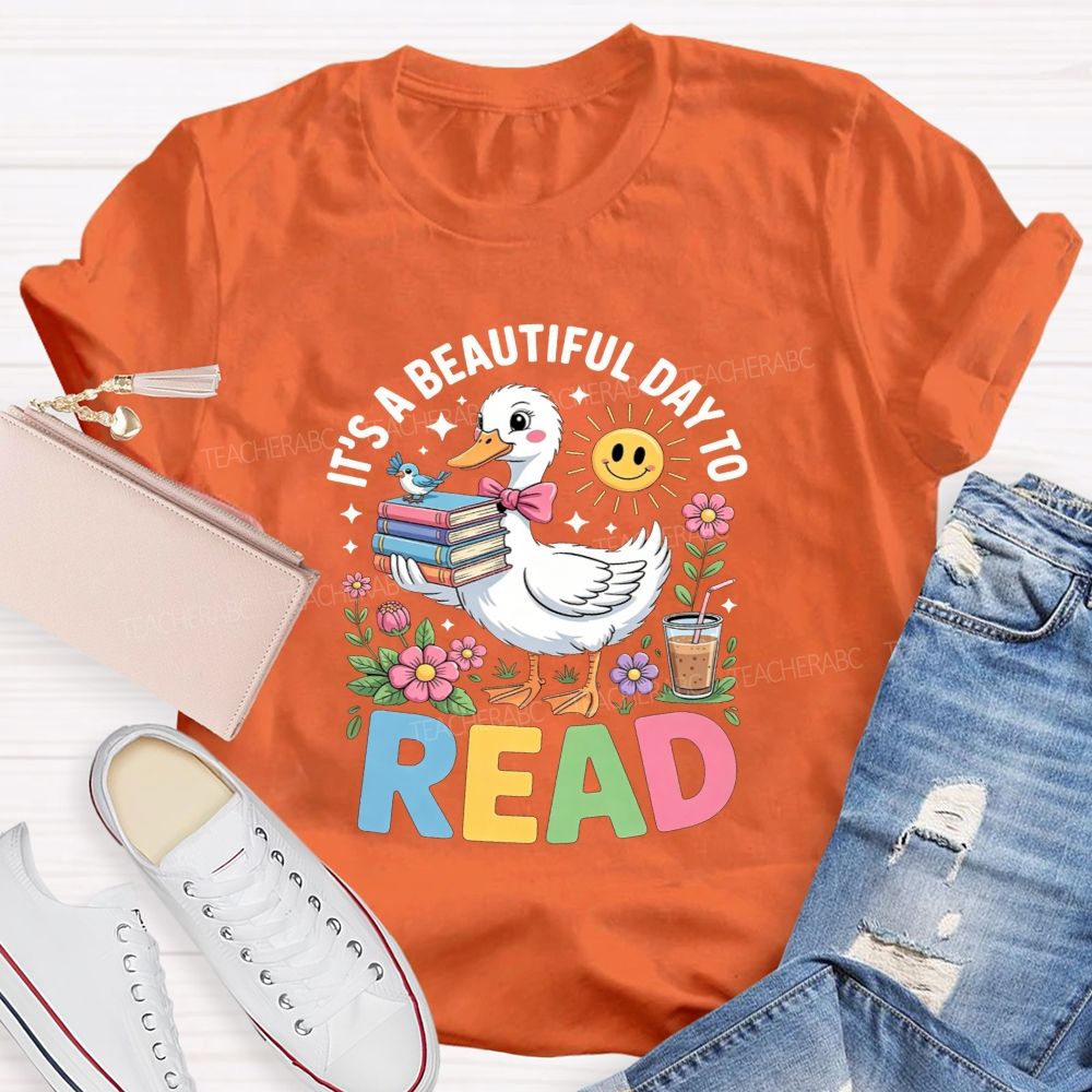 It'S A Beautiful Day To Read Cute Duck Flower Teacher T-shirt