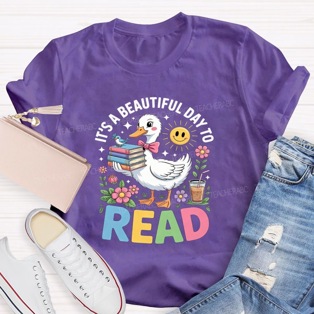 It'S A Beautiful Day To Read Cute Duck Flower Teacher T-shirt