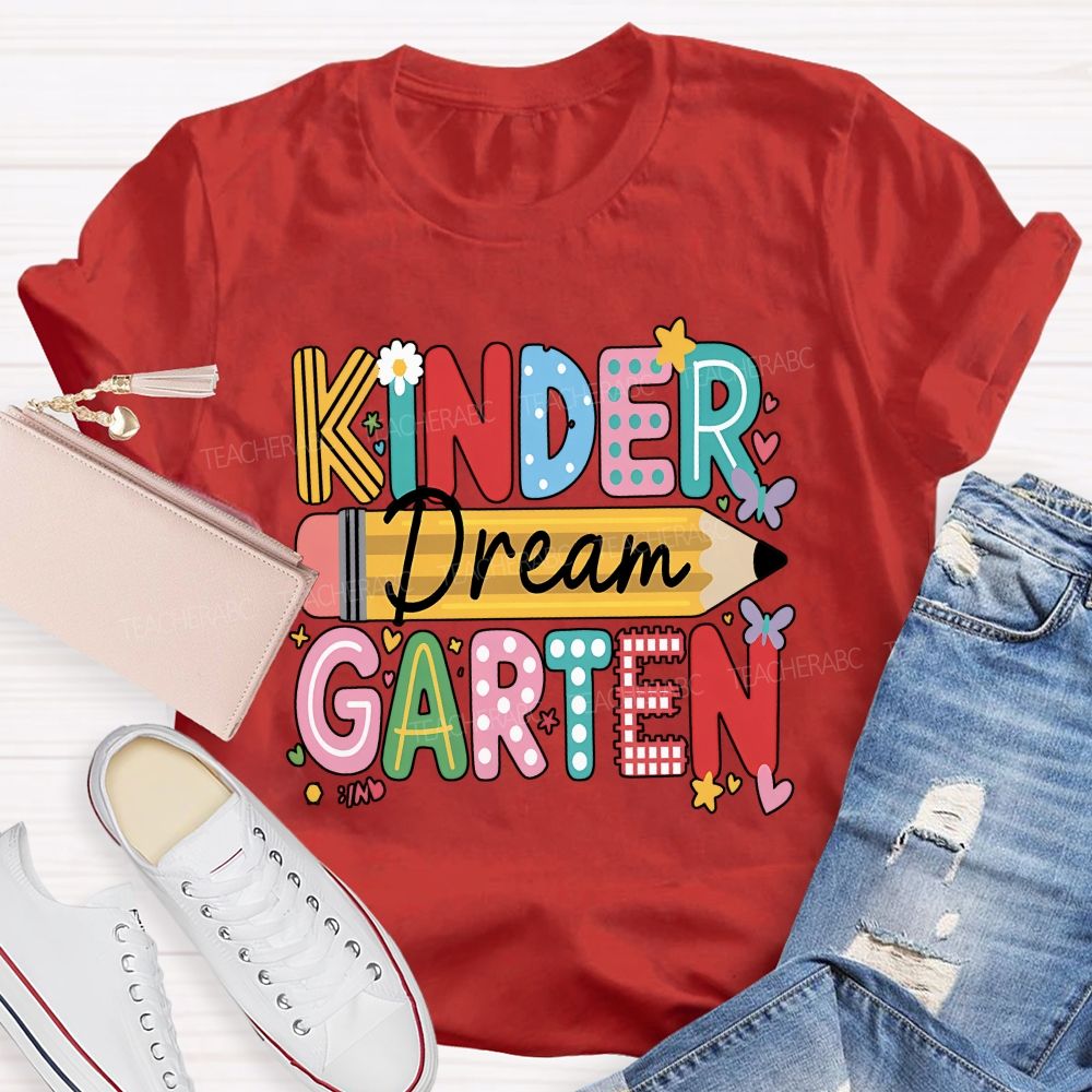 Personalized Grade Dream Kindergarten Color Mix Pattern Letter Pencil Floral Butterfly T-shirt