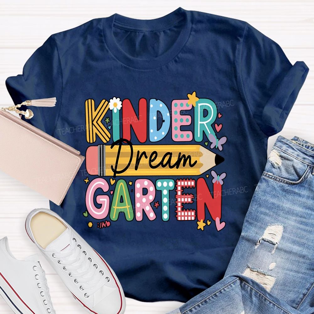 Personalized Grade Dream Kindergarten Color Mix Pattern Letter Pencil Floral Butterfly T-shirt