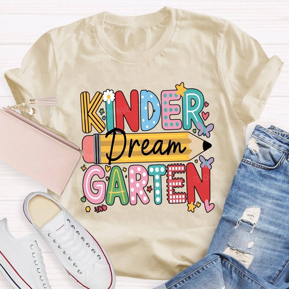 Personalized Grade Dream Kindergarten Color Mix Pattern Letter Pencil Floral Butterfly T-shirt