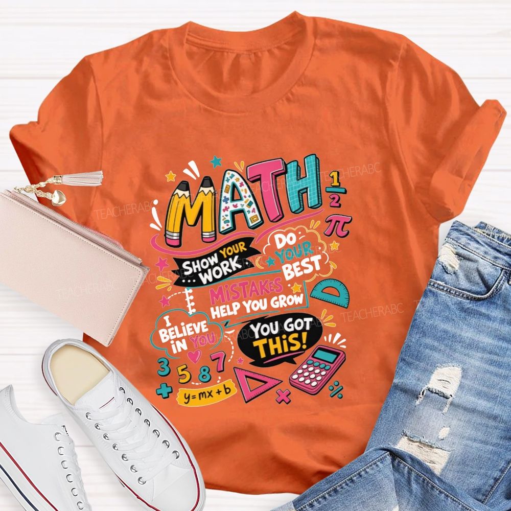 Math Teacher Positive Affirmation Mistakes Help You Grow Math Top Teacher T-shirt