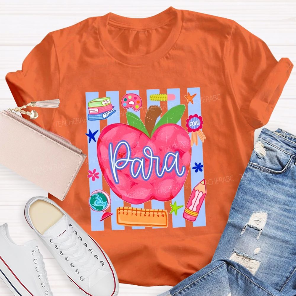 Para Apple Para School Staff Teacher T-shirt