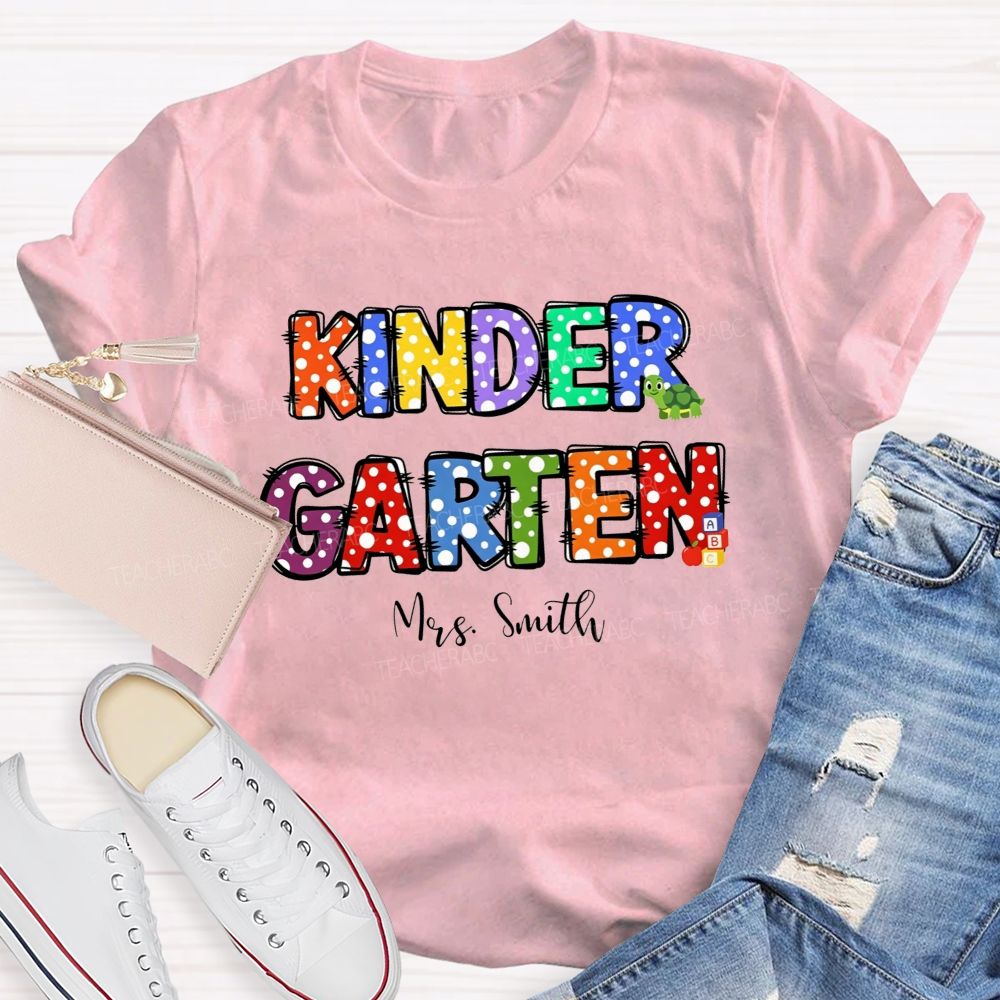 Personalized Name And Grade Rainbow Polka Dot Kindergarten Teacher T-shirt