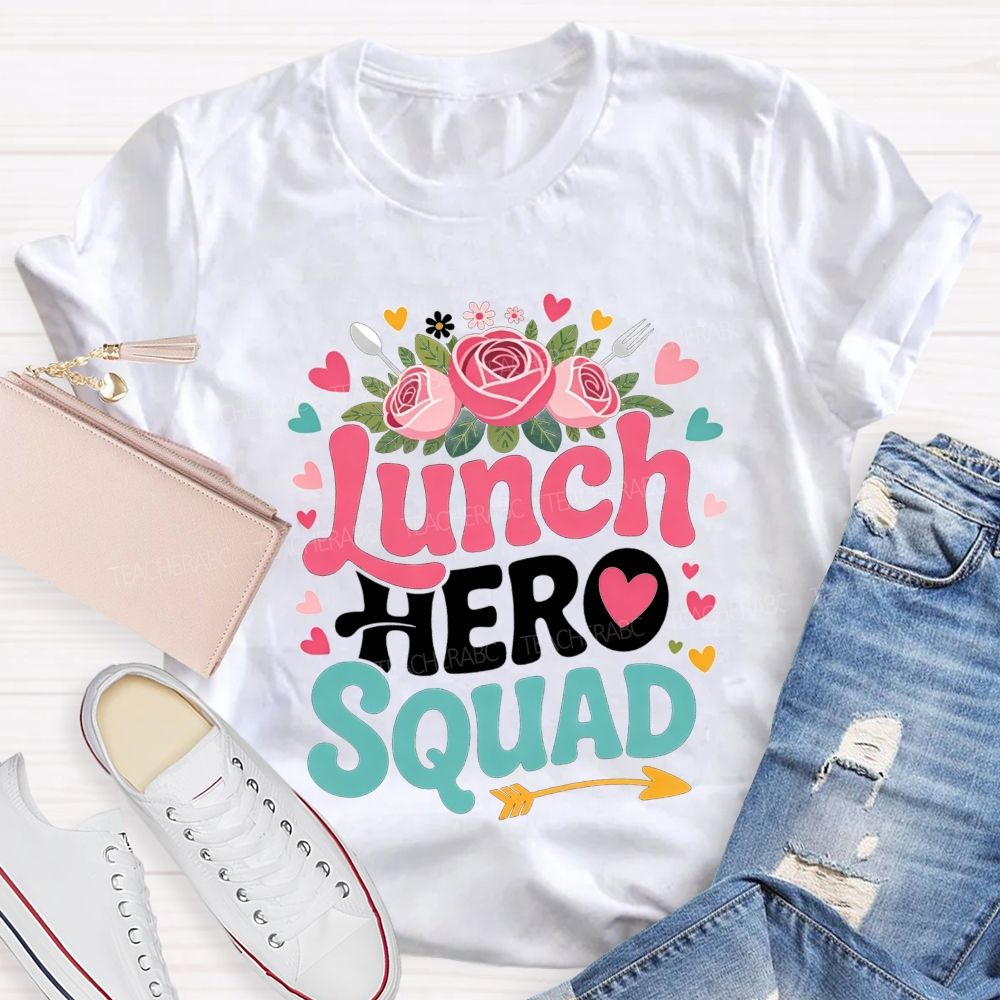 Lunch Hero Squad Floral Cafeteria Staff T-shirt