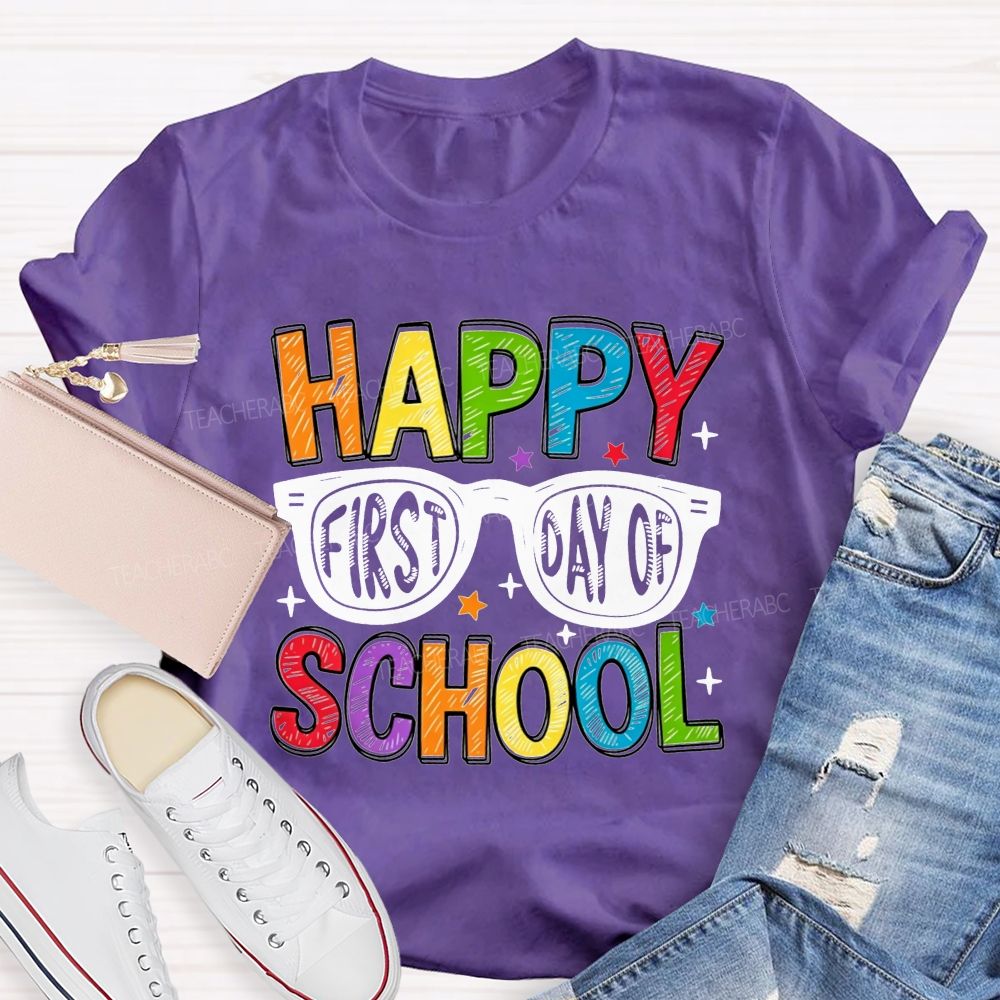 Happy First Day Of School Glasses Teacher T-shirt