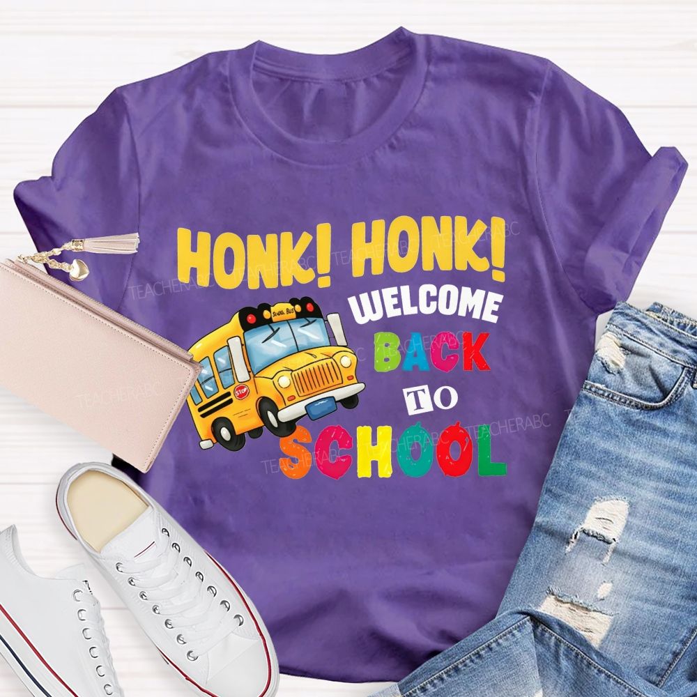 School Bus Honk Honk Welcome Back To School T-shirt