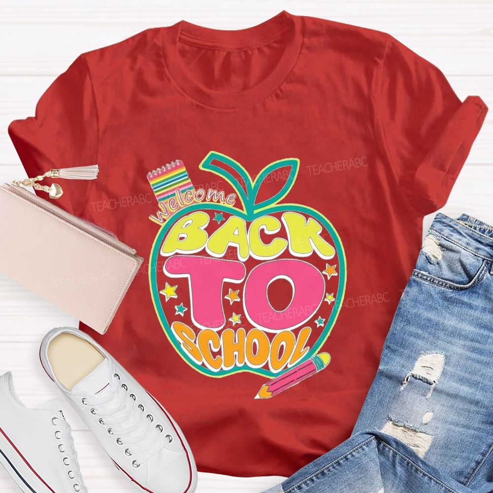Welcome Back To School Apple Pencil And Notebook Teacher T-Shirt