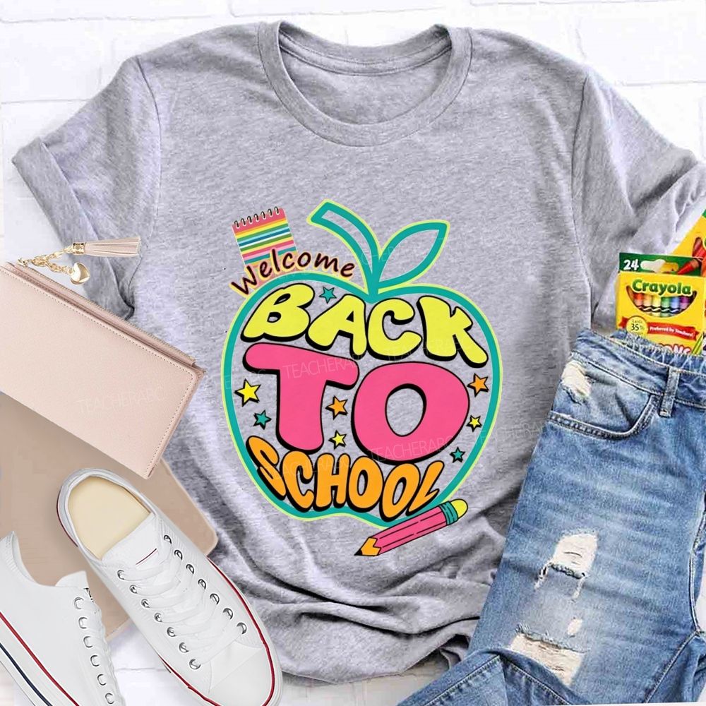 Welcome Back To School Apple Pencil And Notebook Teacher T-Shirt