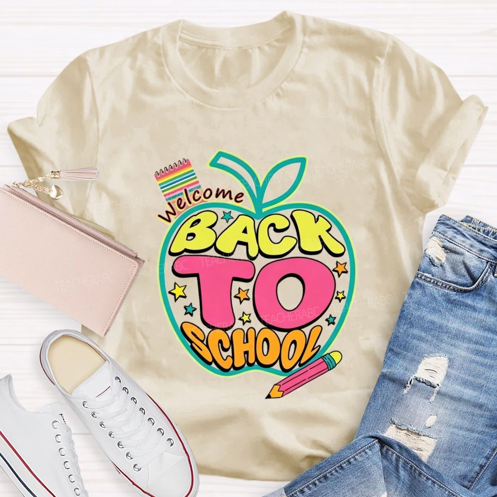 Welcome Back To School Apple Pencil And Notebook Teacher T-Shirt
