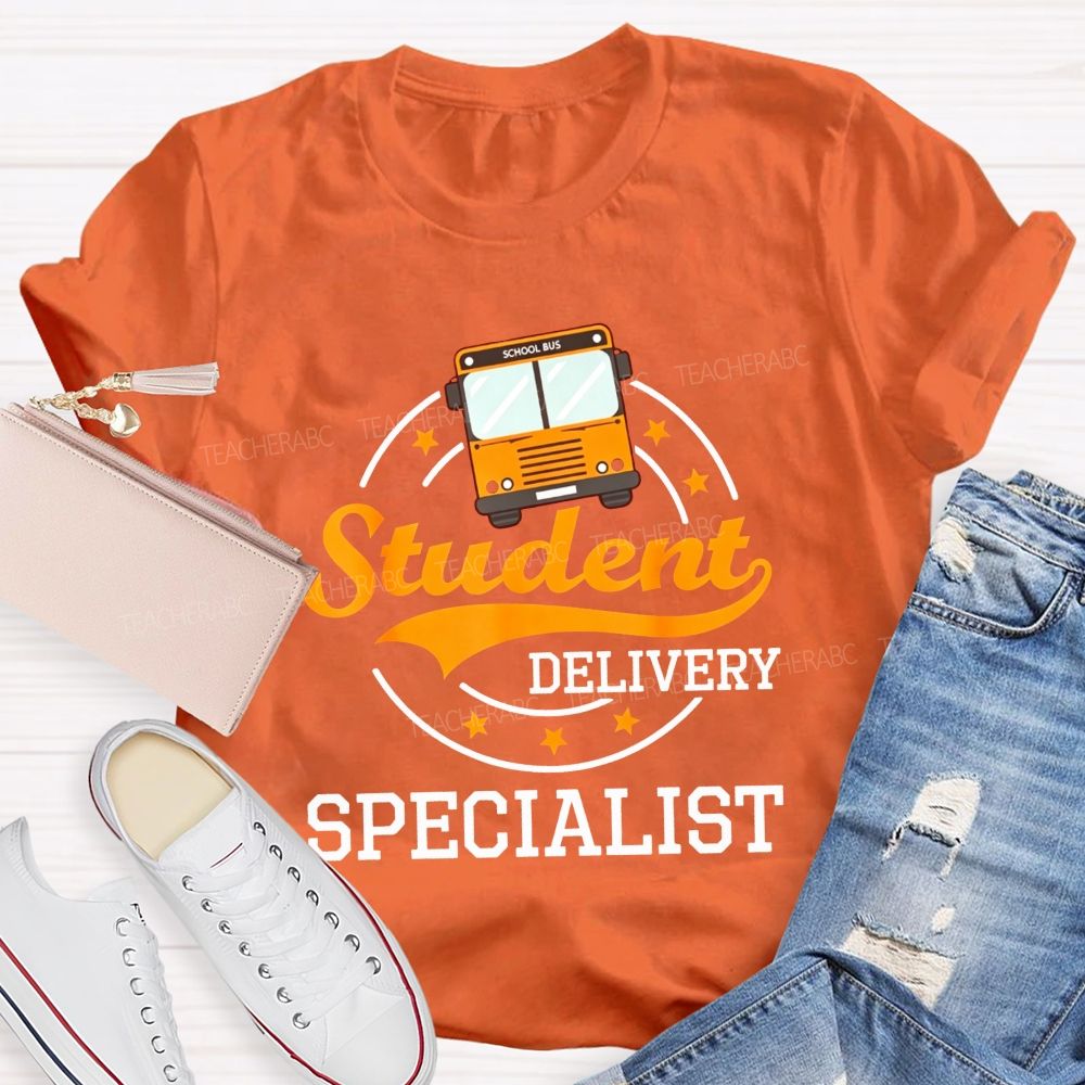 Student Delivery Specialist School Bus Driver T-shirt