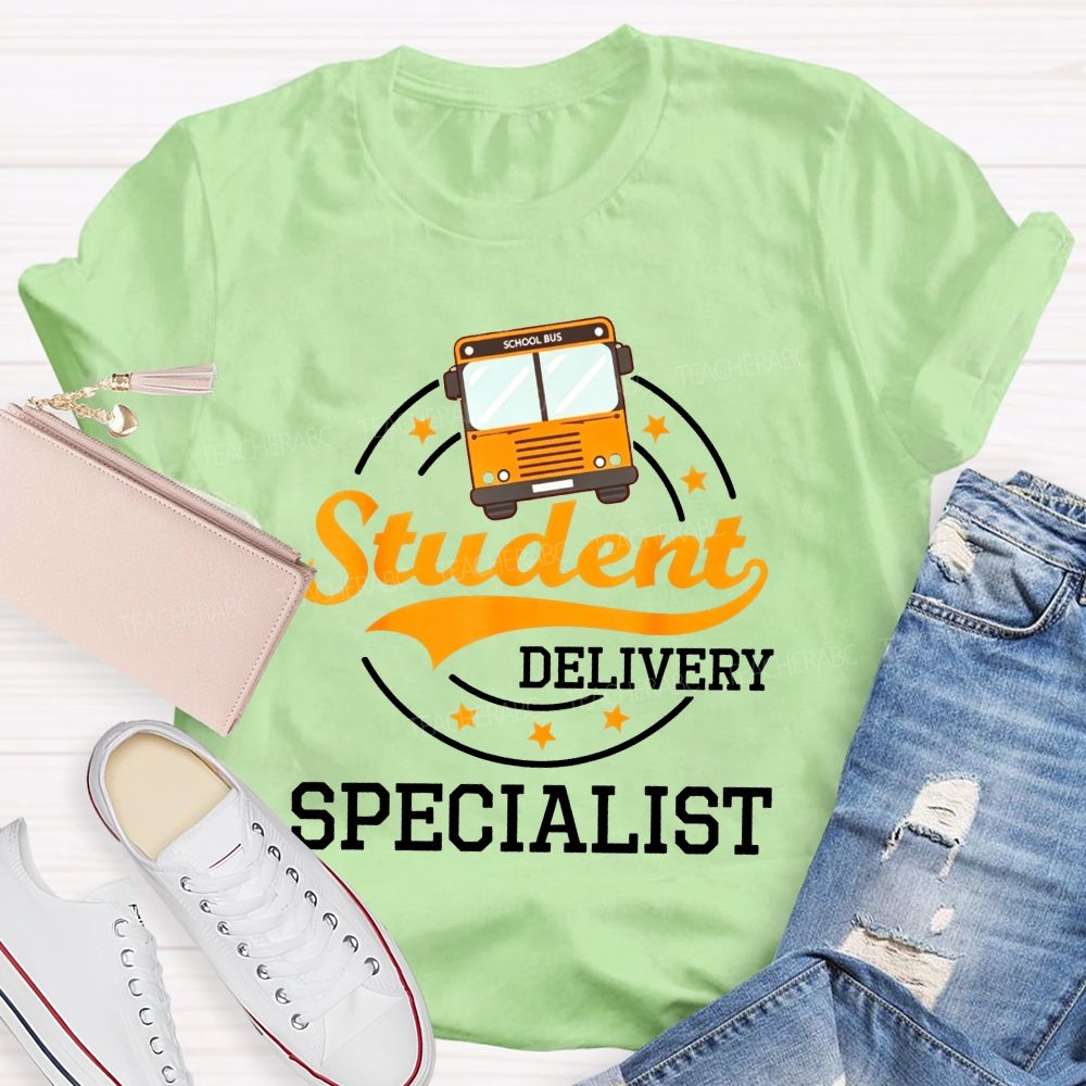 Student Delivery Specialist School Bus Driver T-shirt
