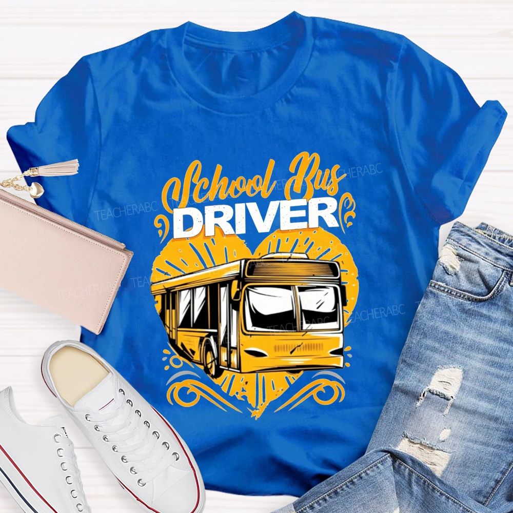 Heart School Bus Driver And Bus Driver Gift T-shirt