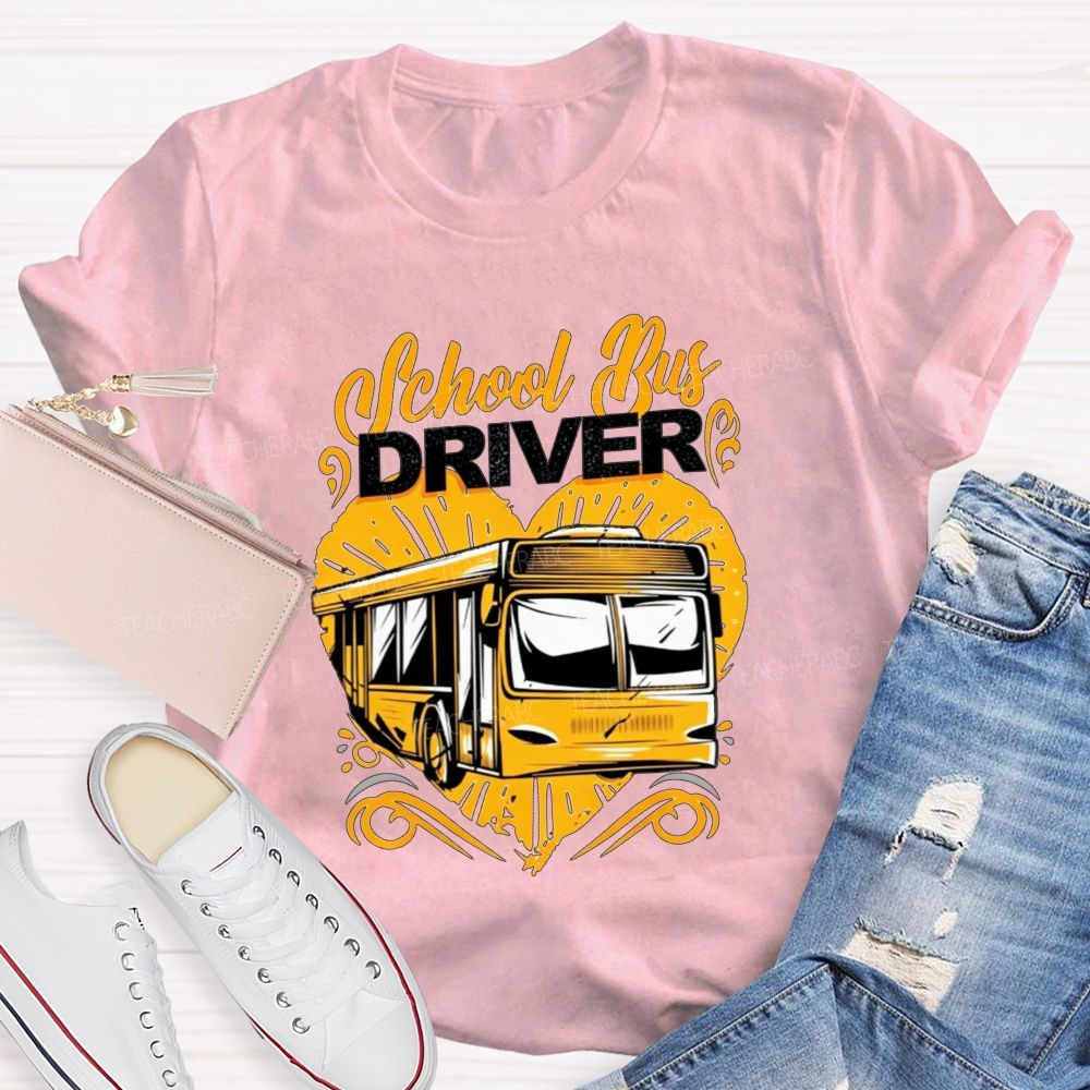 Heart School Bus Driver And Bus Driver Gift T-shirt