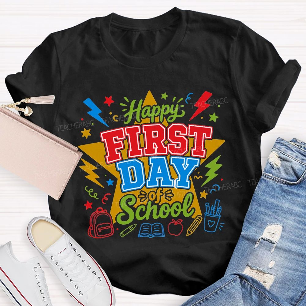 Happy First Day Of School And Color Star Teacher T-shirt