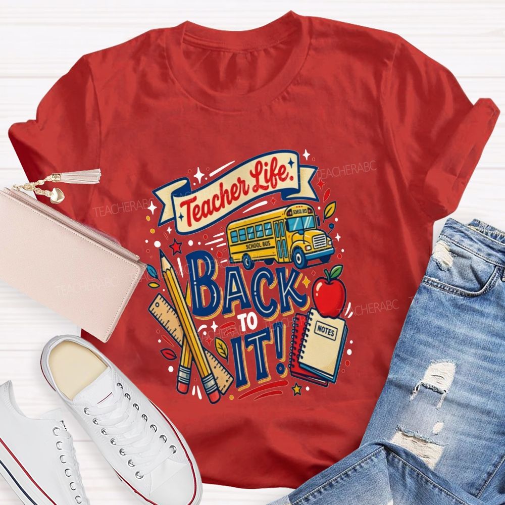 Teacher Life Back To It School Bus Apple Pencil Notebook Teacher T-shirt