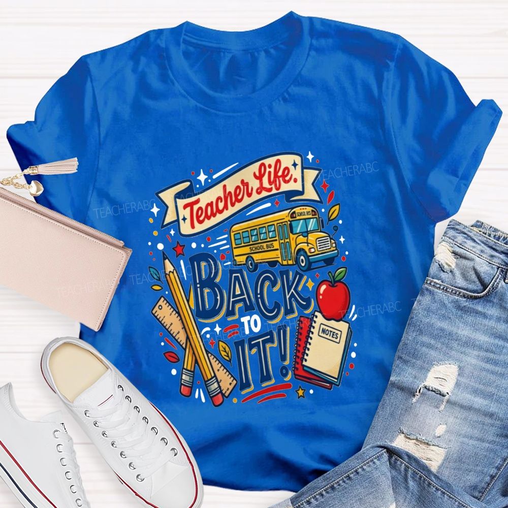 Teacher Life Back To It School Bus Apple Pencil Notebook Teacher T-shirt