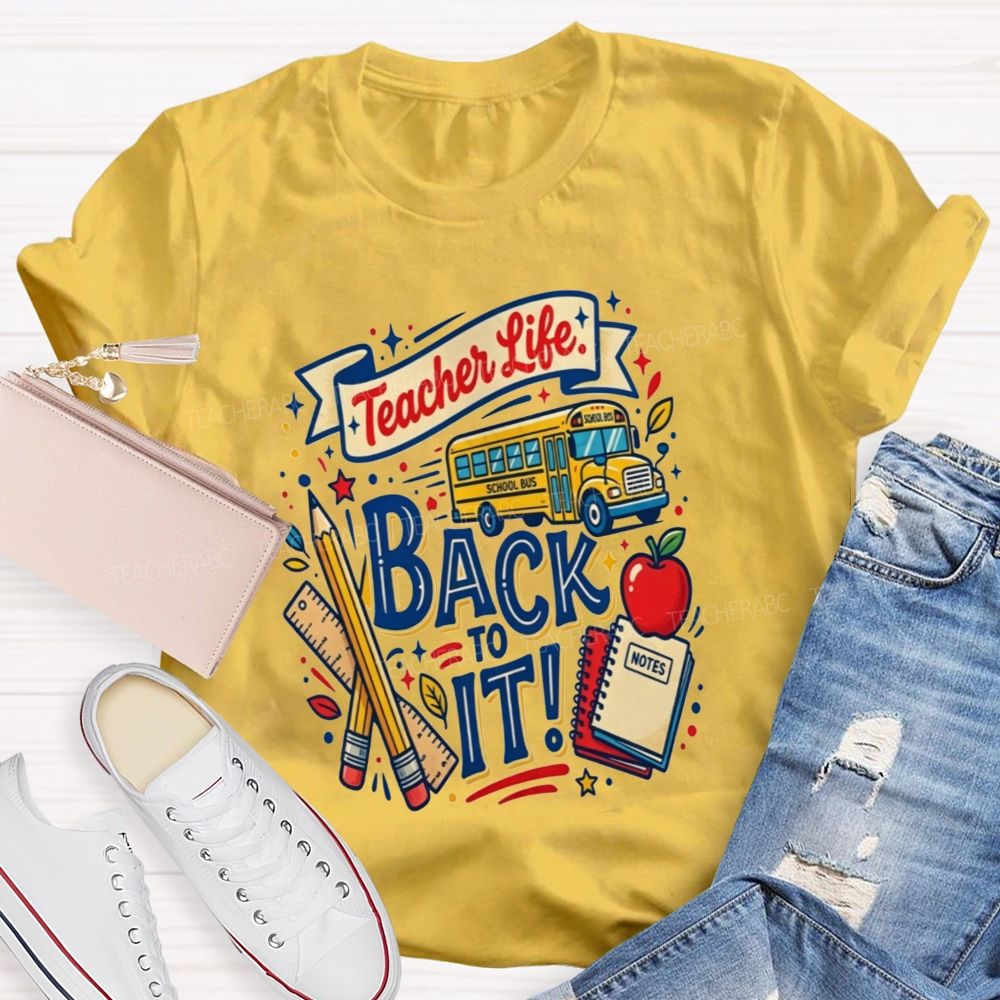 Teacher Life Back To It School Bus Apple Pencil Notebook Teacher T-shirt