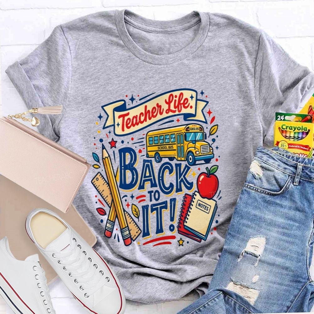Teacher Life Back To It School Bus Apple Pencil Notebook Teacher T-shirt