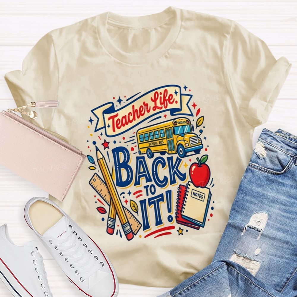 Teacher Life Back To It School Bus Apple Pencil Notebook Teacher T-shirt