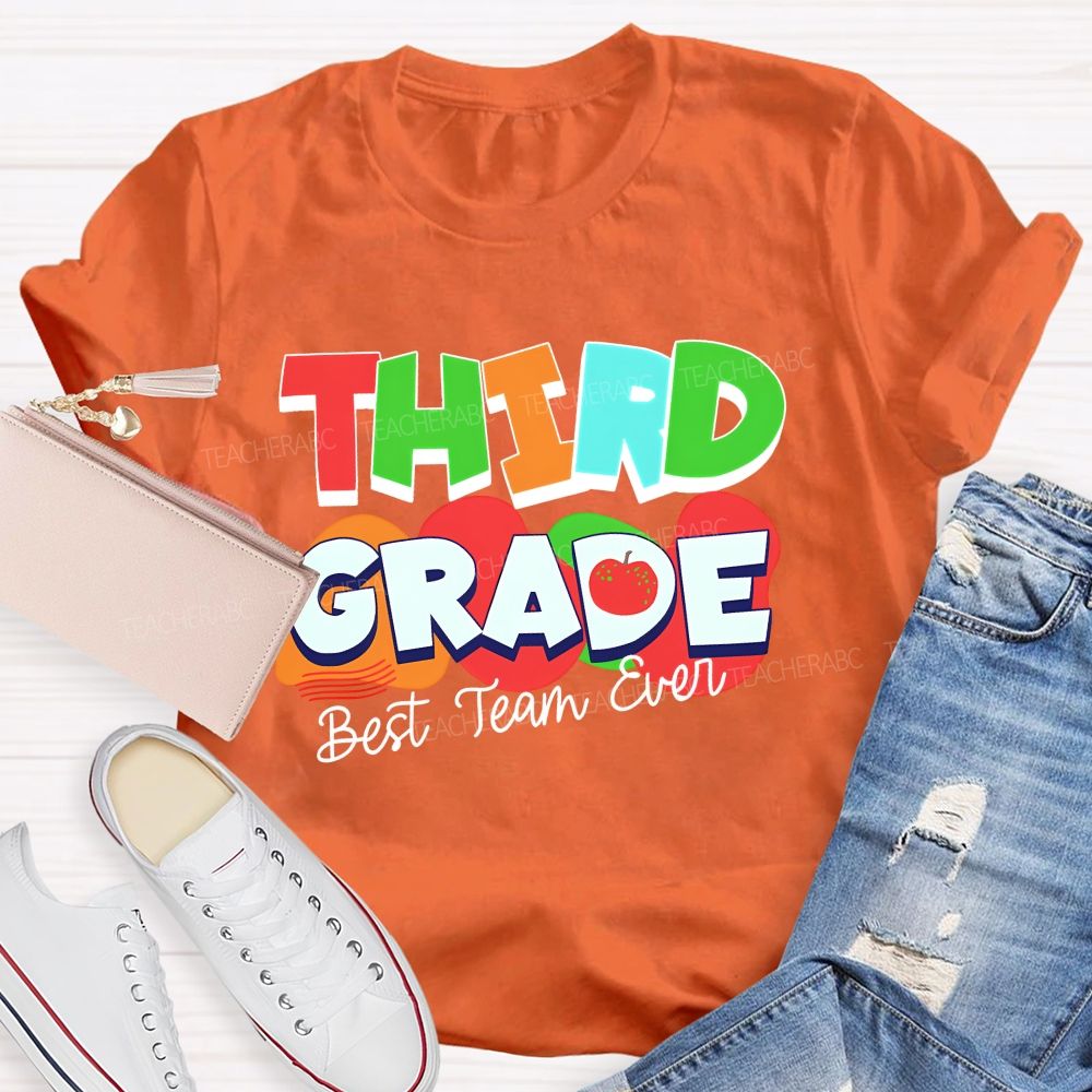Personalized Grade Best Team Ever Colorful Letters Apple Teacher T-Shirt
