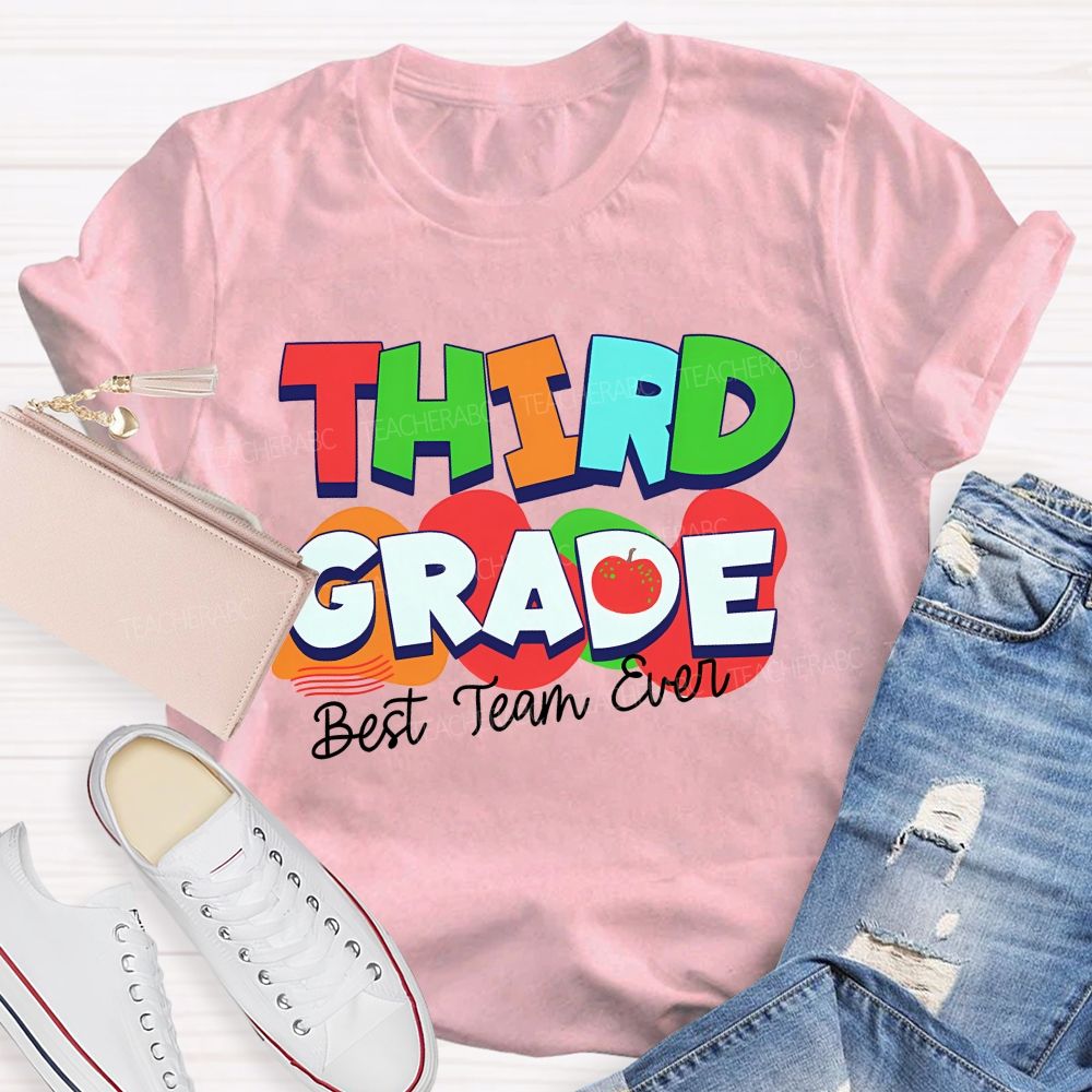 Personalized Grade Best Team Ever Colorful Letters Apple Teacher T-Shirt