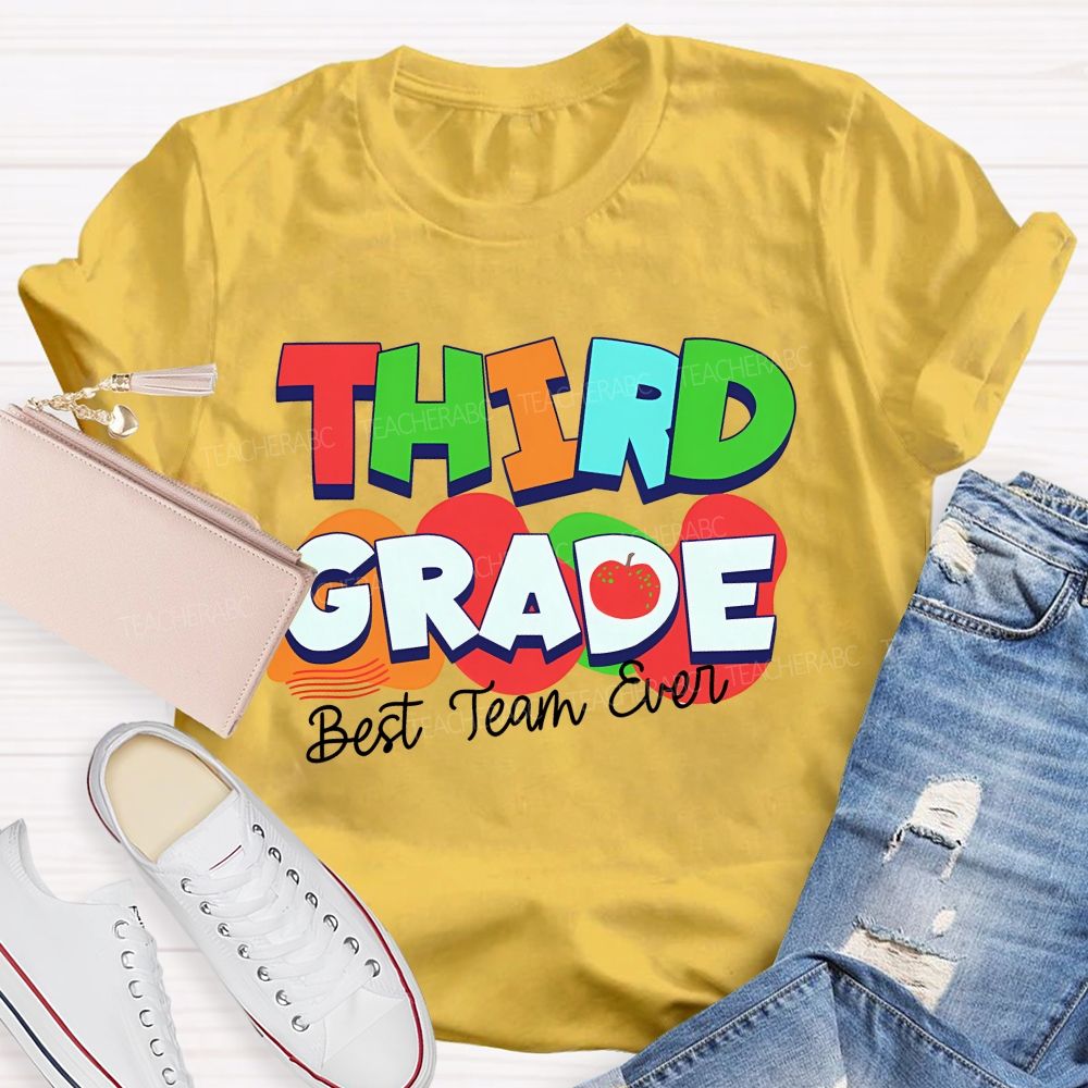 Personalized Grade Best Team Ever Colorful Letters Apple Teacher T-Shirt