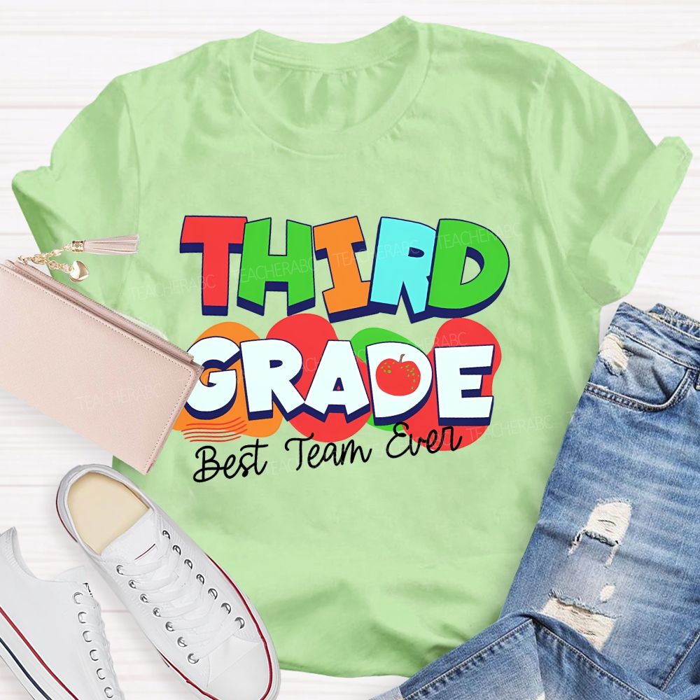 Personalized Grade Best Team Ever Colorful Letters Apple Teacher T-Shirt