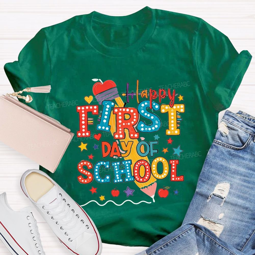 Happy First Day Of School Pencil Apple Star Teacher T-shirt