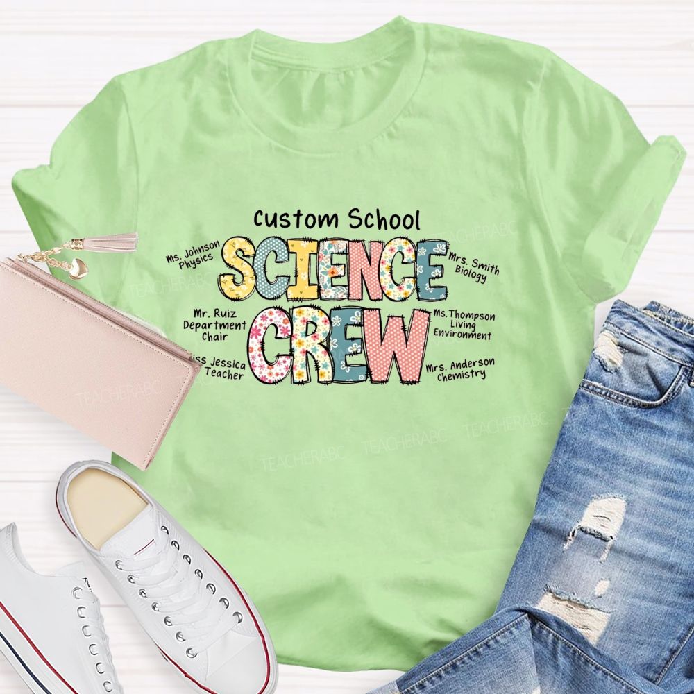 Personalized Name And School Name Science Crew For All My Science Teacher T-shirt