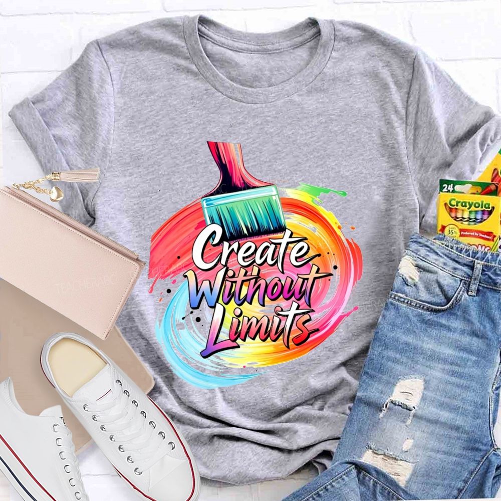 Create Without Limits Rainbow Paint Brush Swirl Art Teacher T-shirt