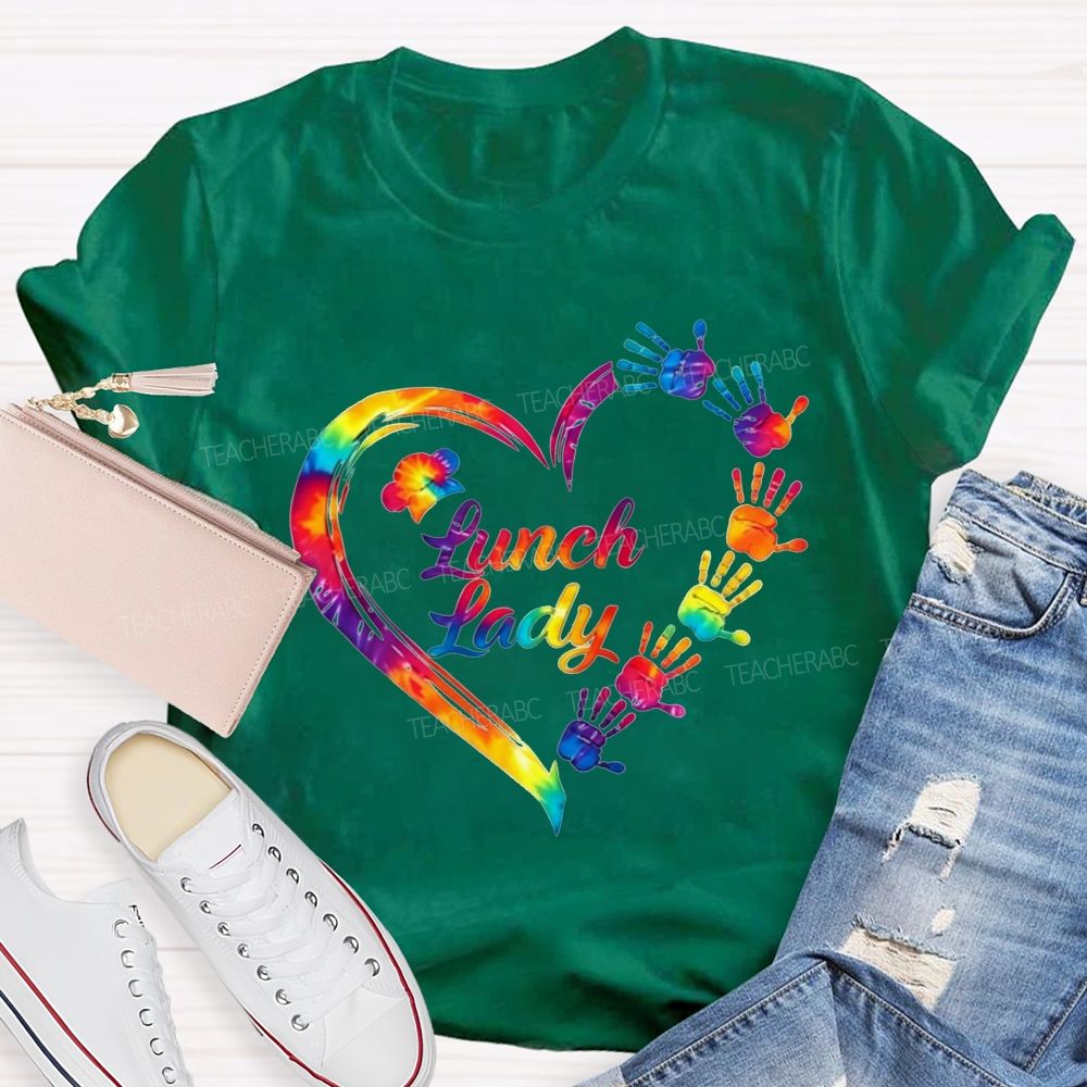 Tie Dye Rainbow Handprint Heart Lunch Lady T-shirt