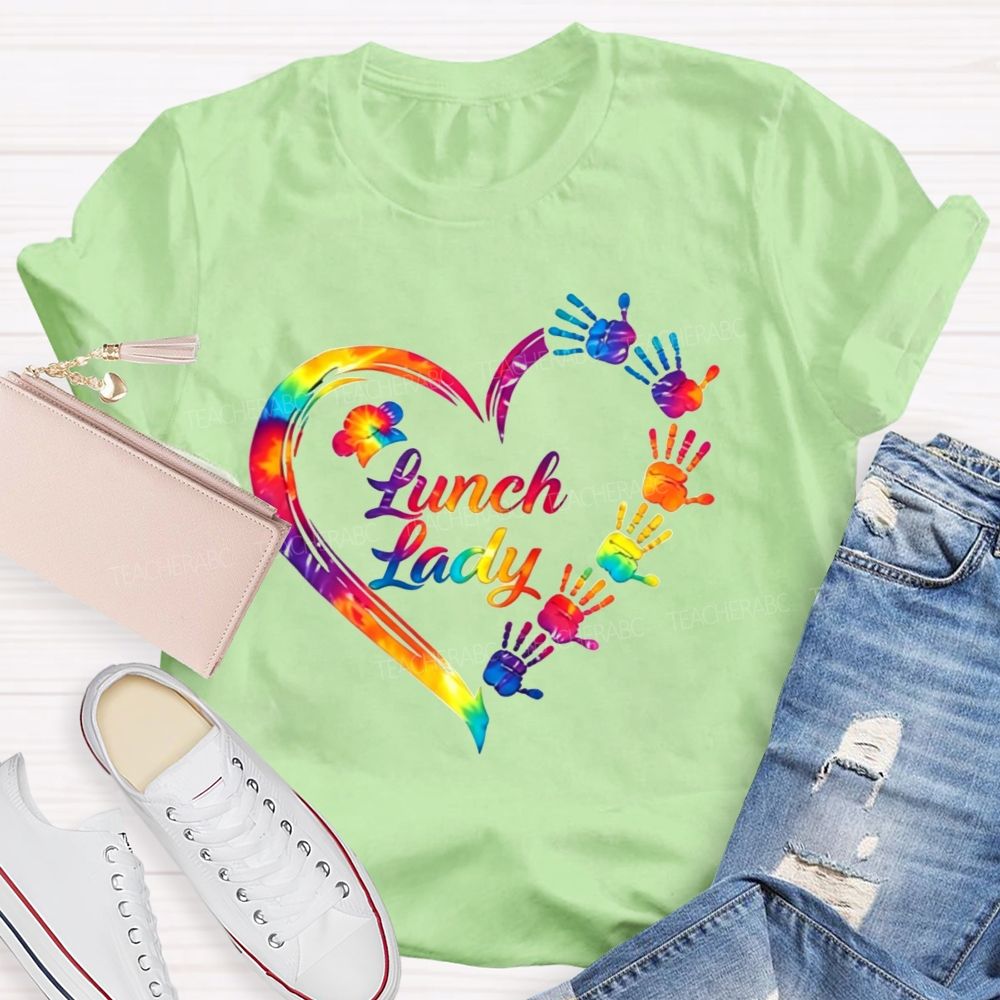 Tie Dye Rainbow Handprint Heart Lunch Lady T-shirt