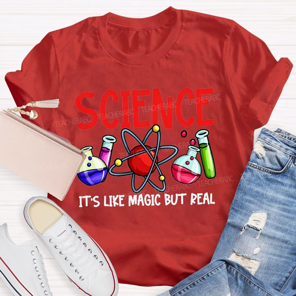 Science It'S Like Magic But Real Atom Beaker Test Tube Teacher T-shirt
