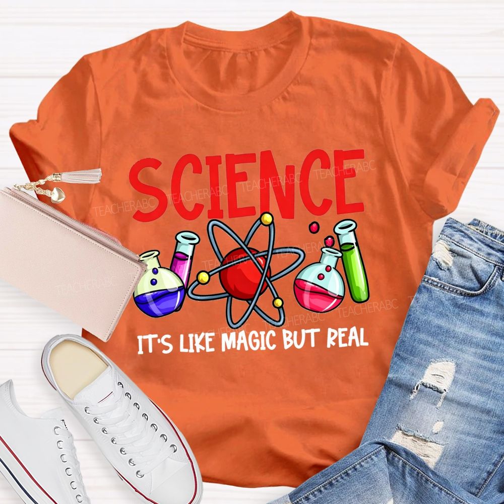 Science It'S Like Magic But Real Atom Beaker Test Tube Teacher T-shirt
