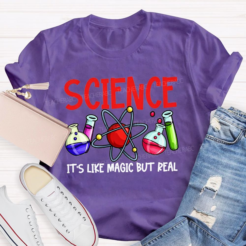 Science It'S Like Magic But Real Atom Beaker Test Tube Teacher T-shirt