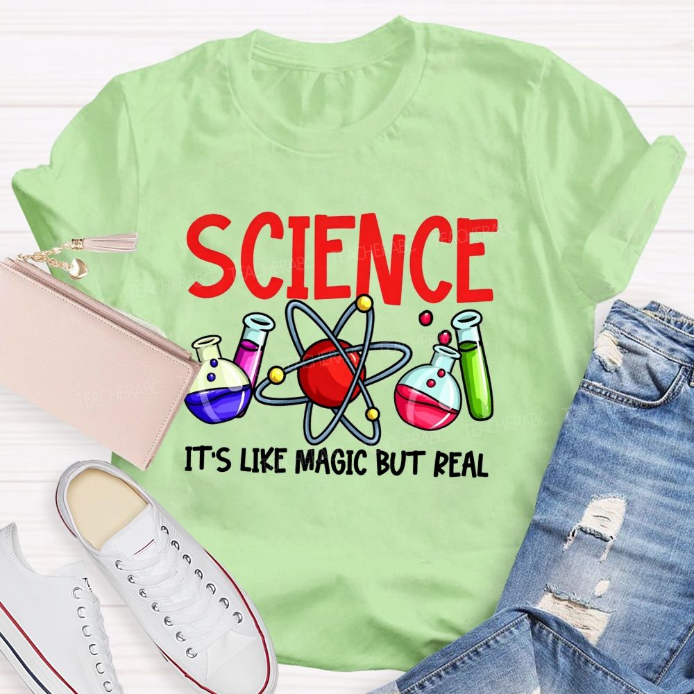 Science It'S Like Magic But Real Atom Beaker Test Tube Teacher T-shirt