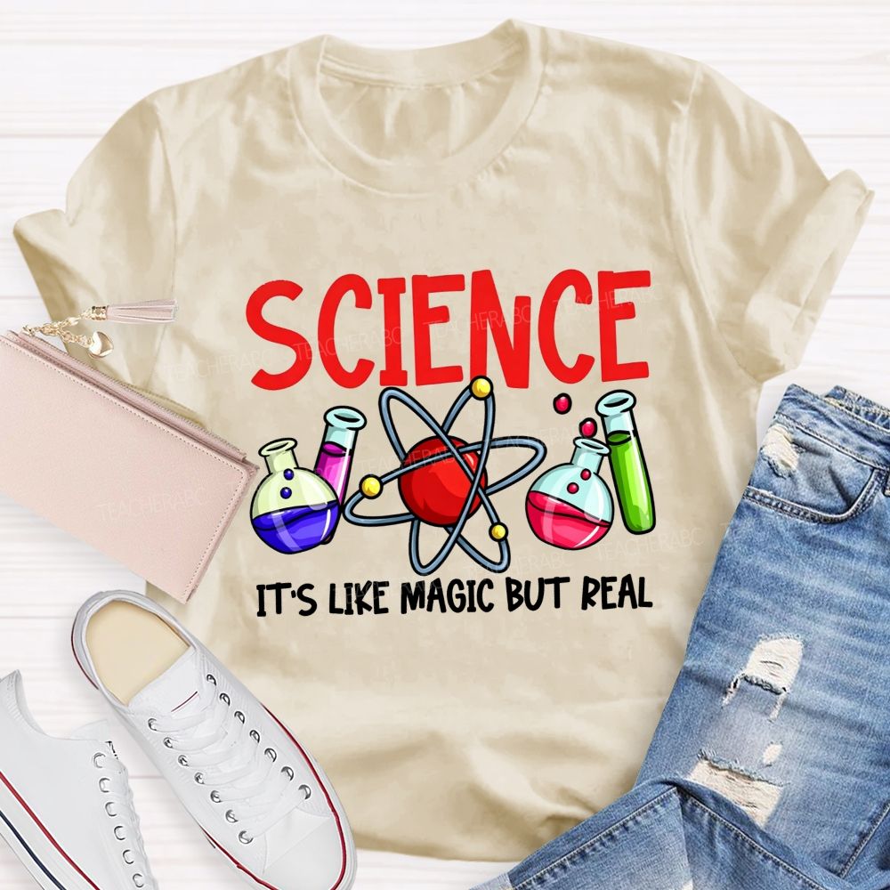 Science It'S Like Magic But Real Atom Beaker Test Tube Teacher T-shirt