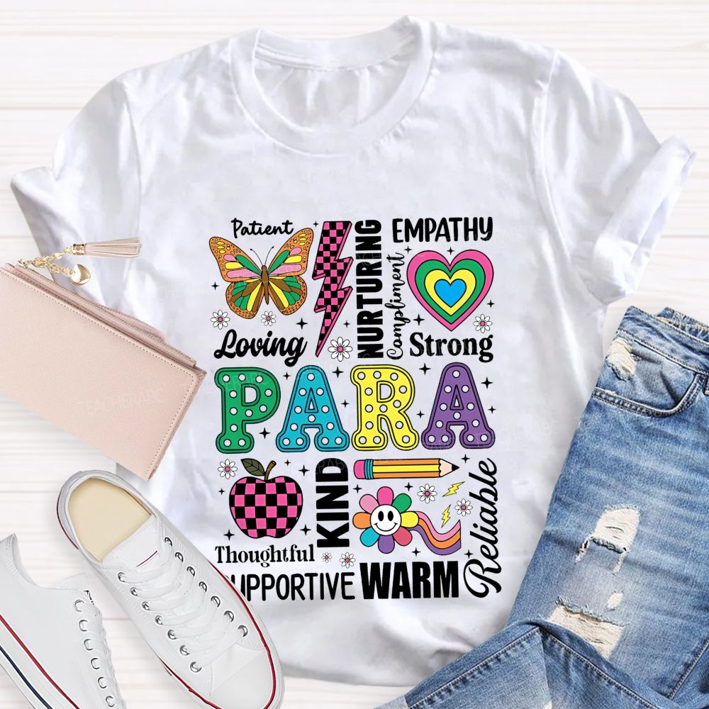 Patient Empathy Loving Strong Para Colorful Heart Teacher T-Shirt
