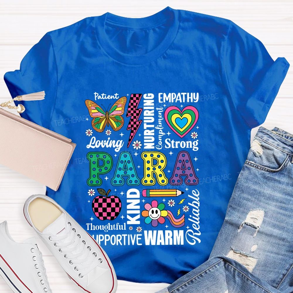 Patient Empathy Loving Strong Para Colorful Heart Teacher T-Shirt